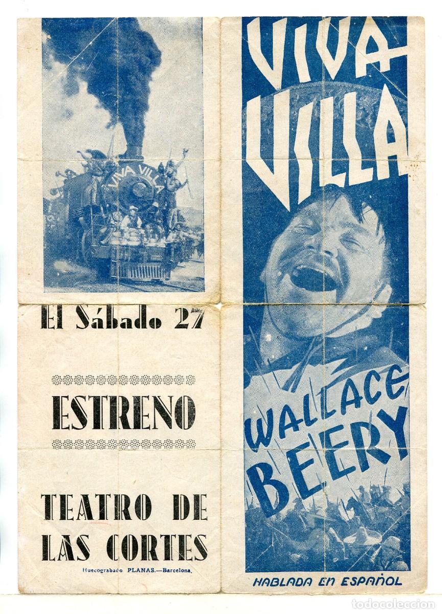 Folhetos de m&atilde;o de filmes antigos de cinema: VIVA VILLA, con Wallace Beery. 8,5 X 23,5 cms.