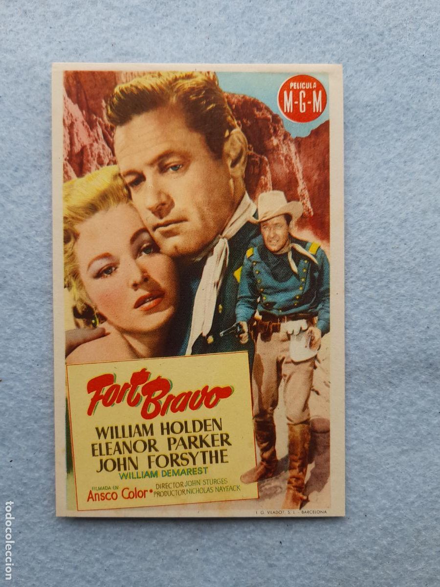 Cine: Fort Bravo. William Holden, Eleanor Parker, John Forsythe.