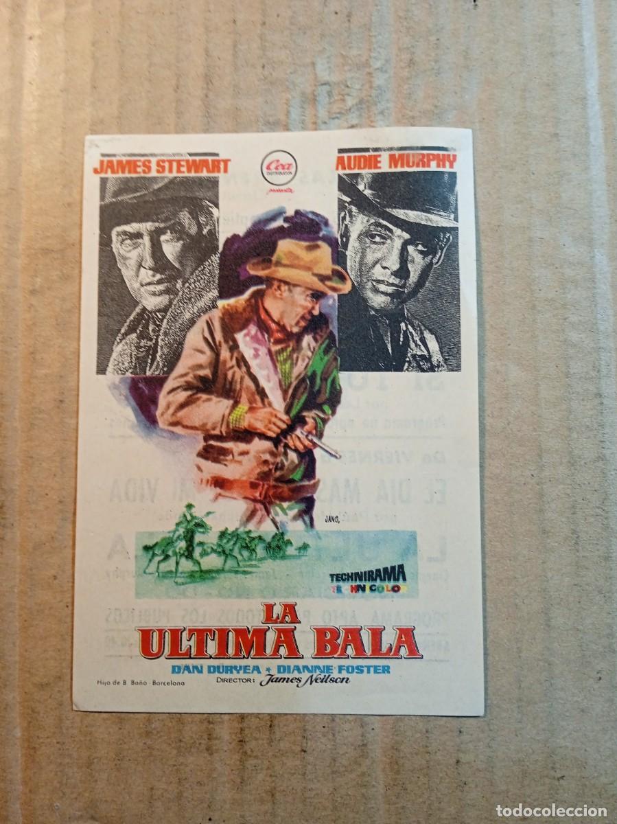  Flyers Publicitaires de films Anciens: FOLLETO DE MANO CON PUBLICIDAD LA ULTIMA BALA
