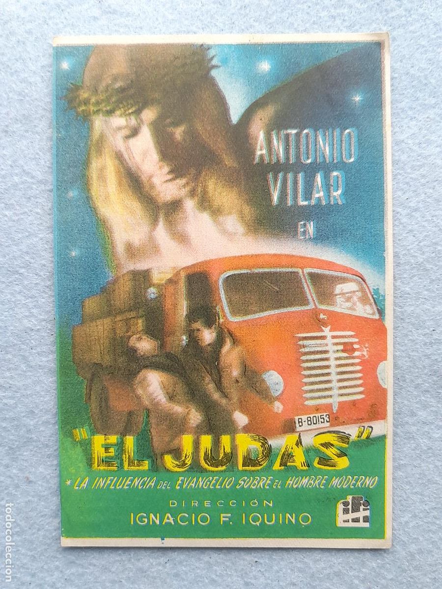  Flyers Publicitaires de films Anciens: El Judas. Antonio Vilar.