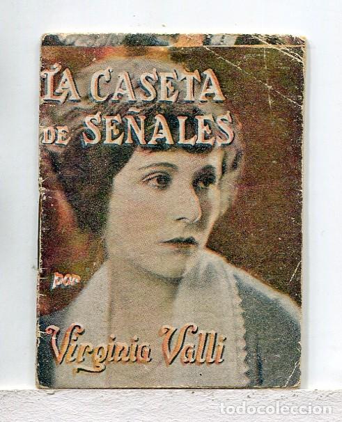Kino: LA CASETA DE SE&Ntilde;ALES, con Virginia Valli 5 X 6,5 cms. NOVELILLA.