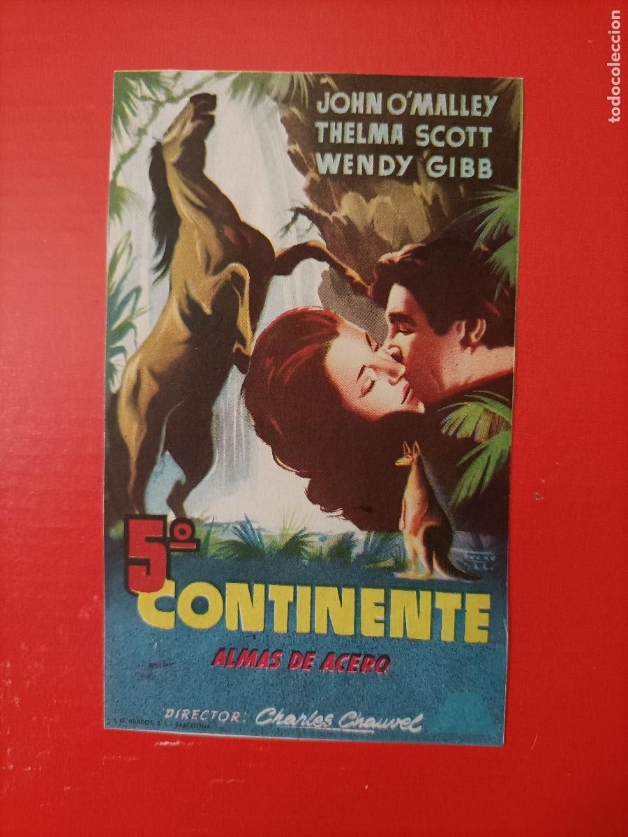 Cine: 5&ordm; CONTINENTE, ALMAS DE ACERO. JOHN O&acute;MALLEY, THELMA SCOTT. S/P. EST&Aacute; NUEVO.