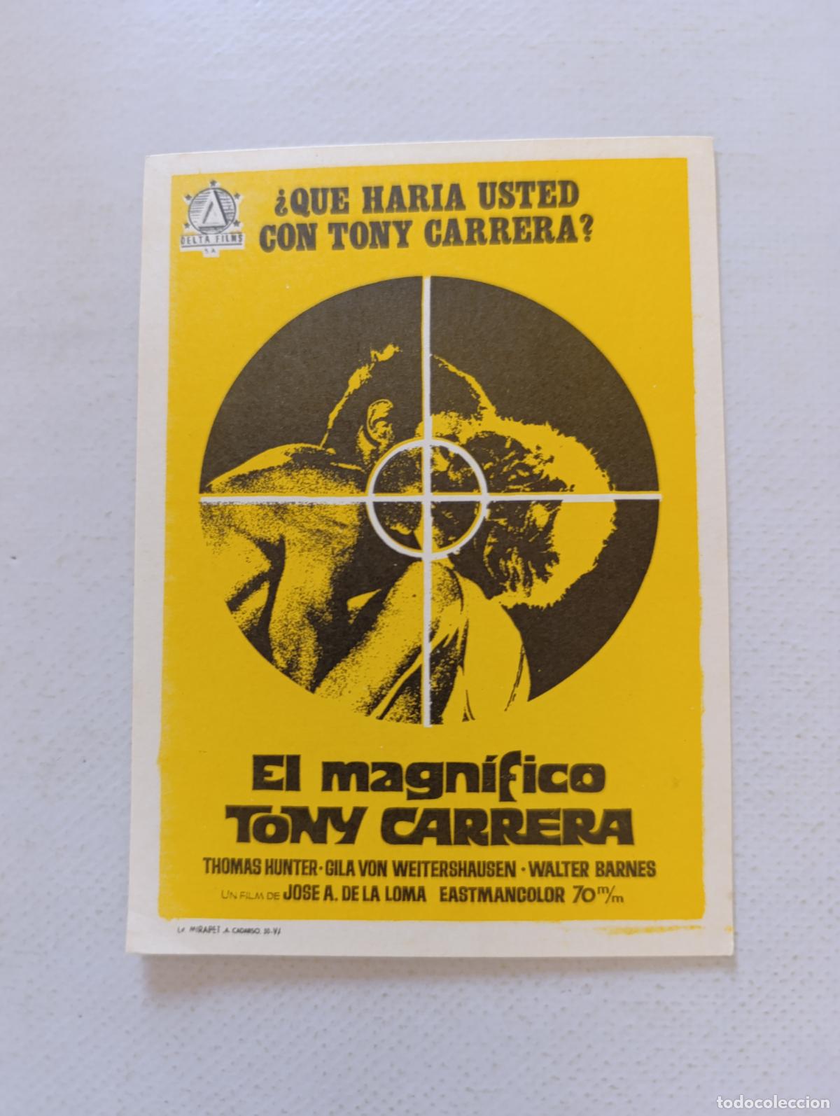 Cine: FOLLETO DE MANO - EL MAGNIFICO TONY CARRERA - SIN PUBLICIDAD (148F)