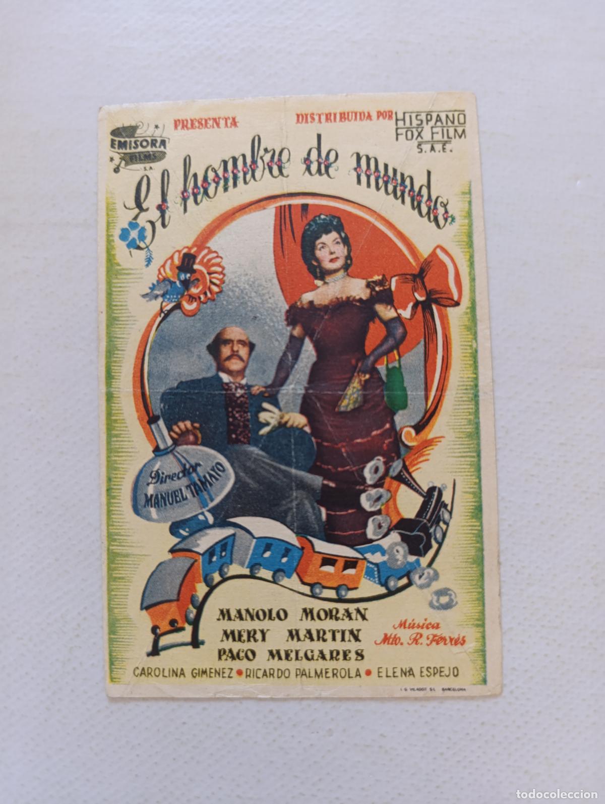 Cine: FOLLETO DE MANO - EL HOMBRE DE MUNDO - MANOLO MORAN (148G)