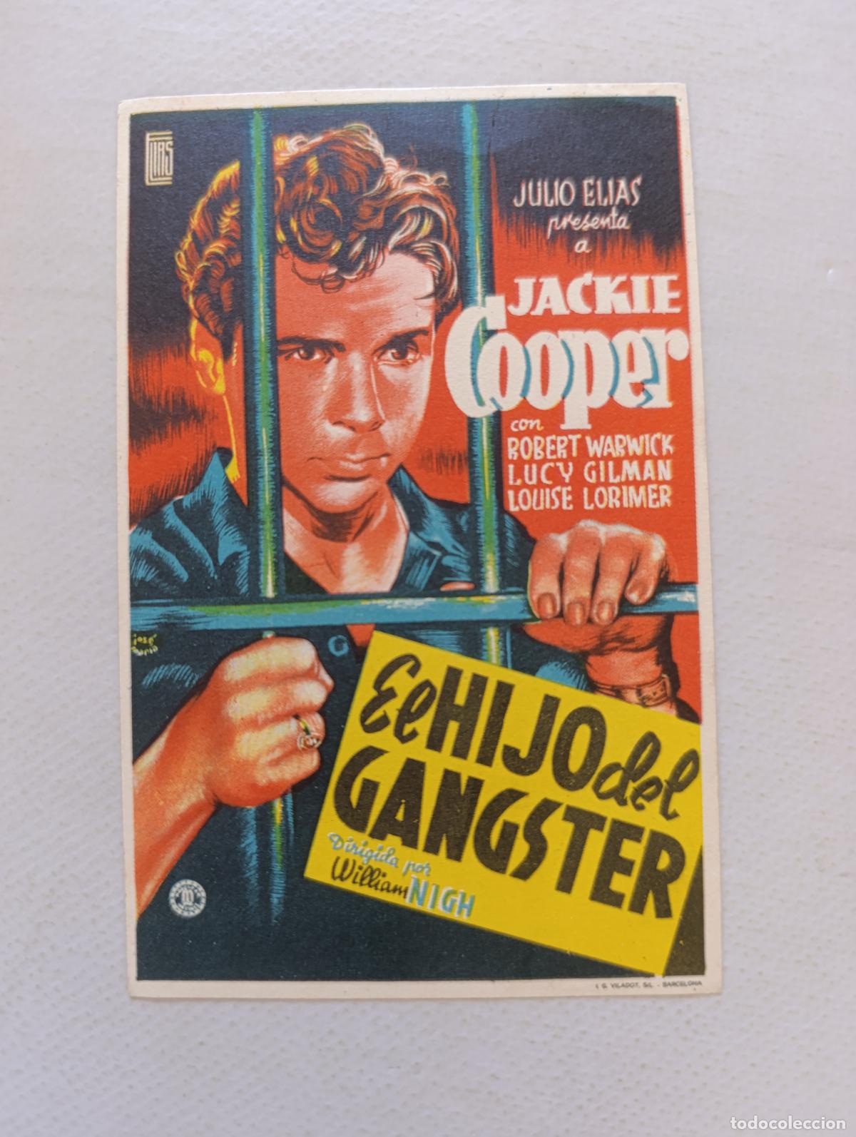 Cine: FOLLETO DE MANO - EL HIJO DEL GANGSTER - JACKIE COOPER - SIN PUBLICIDAD (148G)