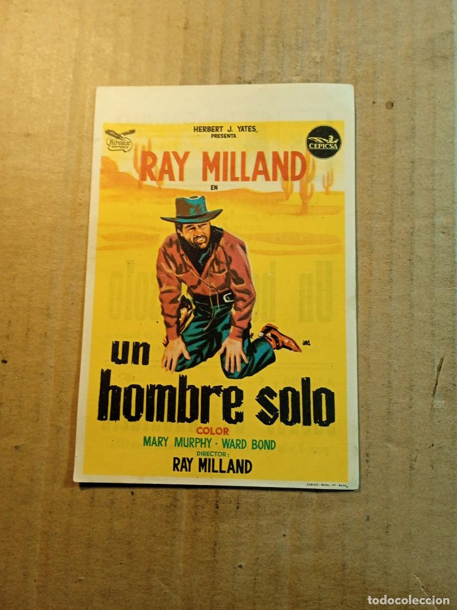  Flyers Publicitaires de films Anciens: FOLLETO DE MANO CON PUBLICIDAD UN HOMBRE SOLO