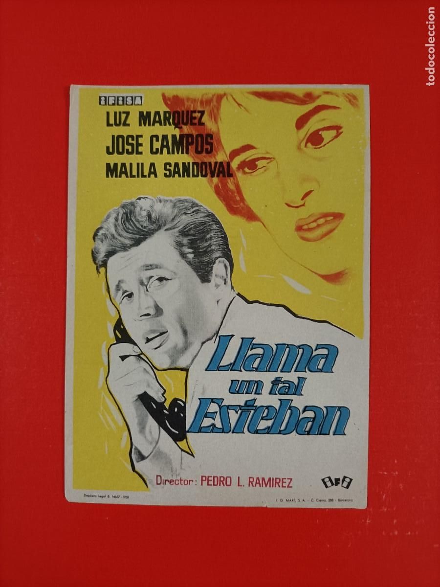 Folhetos de m&atilde;o de filmes antigos de cinema: LLAMA UN TAL ESTEBAN. LUZ MARQUEZ, JOS&Eacute; CAMPOS. EST&Aacute; NUEVO.