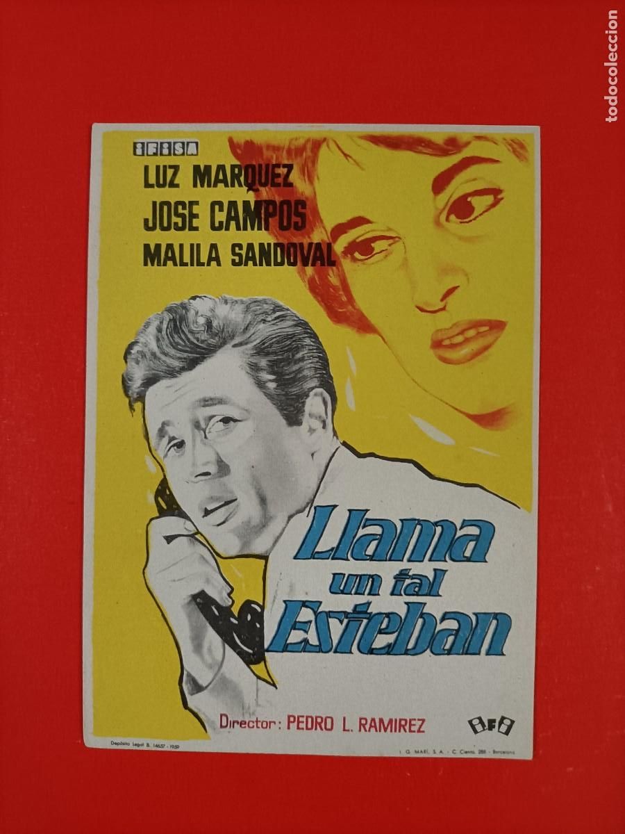 Folhetos de m&atilde;o de filmes antigos de cinema: LLAMA UN TAL ESTEBAN. LUZ MARQUEZ, JOS&Eacute; CAMPOS. EST&Aacute; NUEVO.