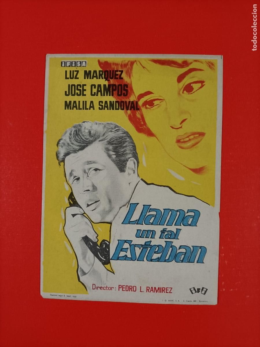Folhetos de m&atilde;o de filmes antigos de cinema: LLAMA UN TAL ESTEBAN. LUZ MARQUEZ, JOS&Eacute; CAMPOS. EST&Aacute; NUEVO.