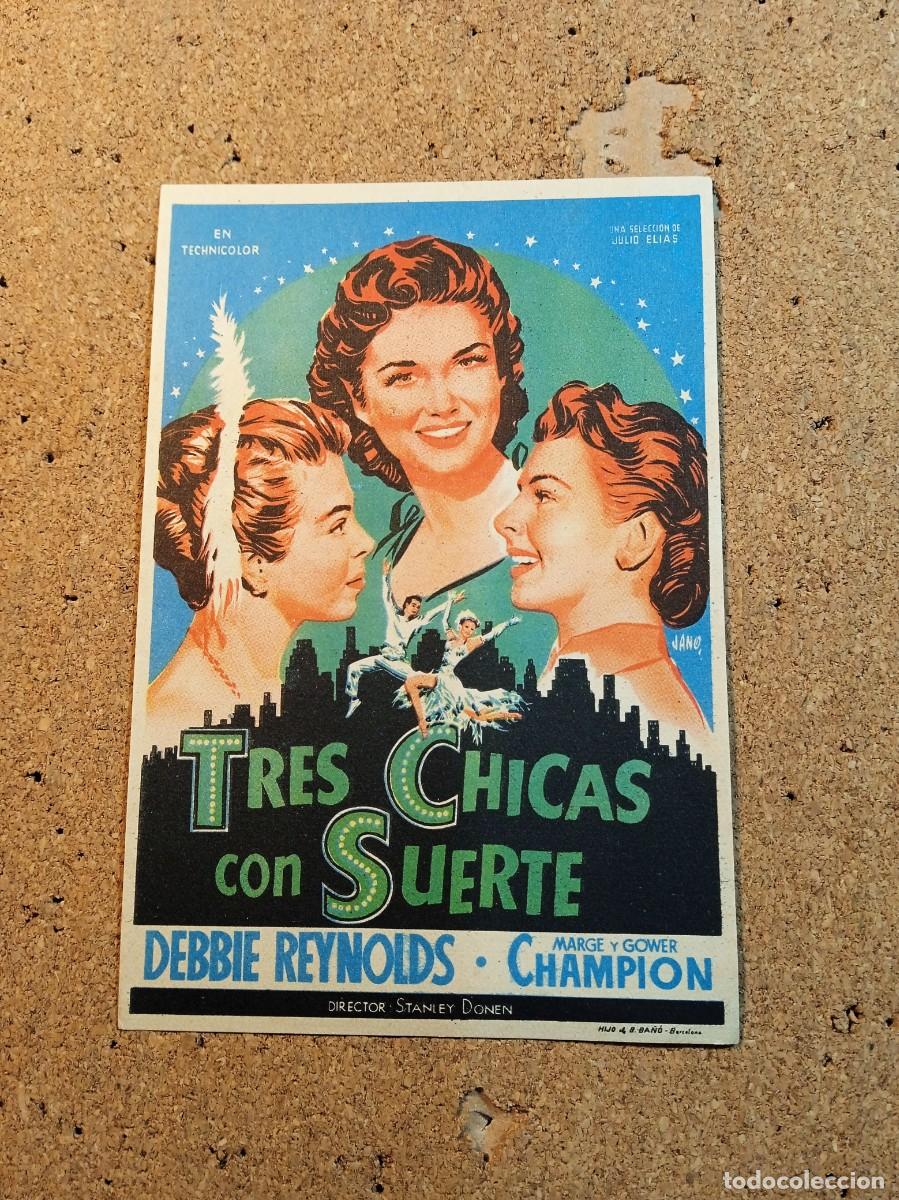 Cine: FOLLETO DE MANO SIN PUBLICIDAD TRES CHICAS CON SUERTE