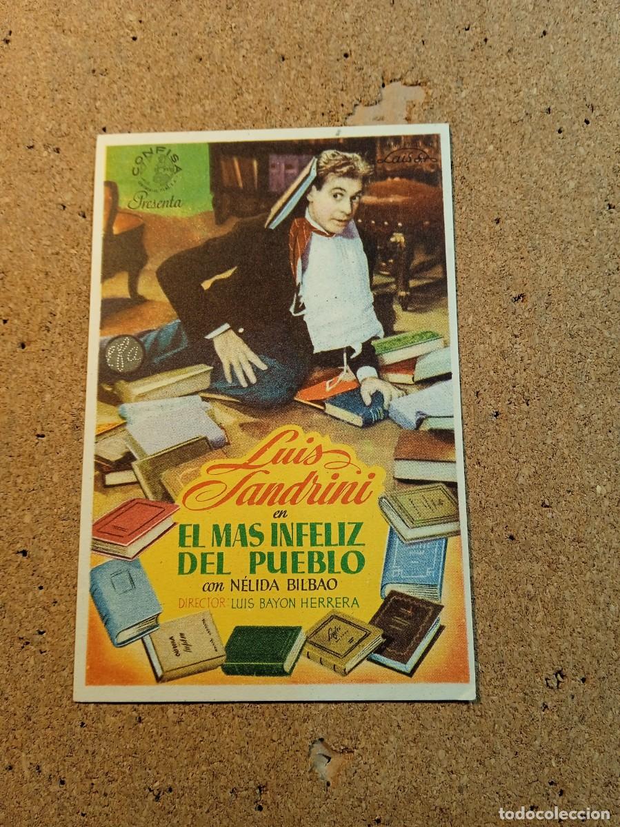  Foglietti di film di film antichi di cinema: FOLLETO DE MANO SIN PUBLICIDAD EL MAS INFELIZ DEL PUEBLO