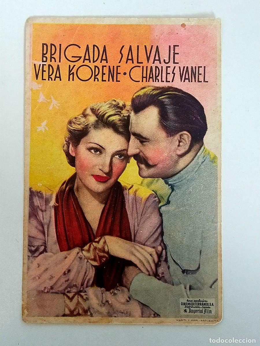 Cine: Programa Sencillo Orig: BRIGADA SALVAJE. Vera Korene, Charles Vanel - Cine Chamorro (San Fernando