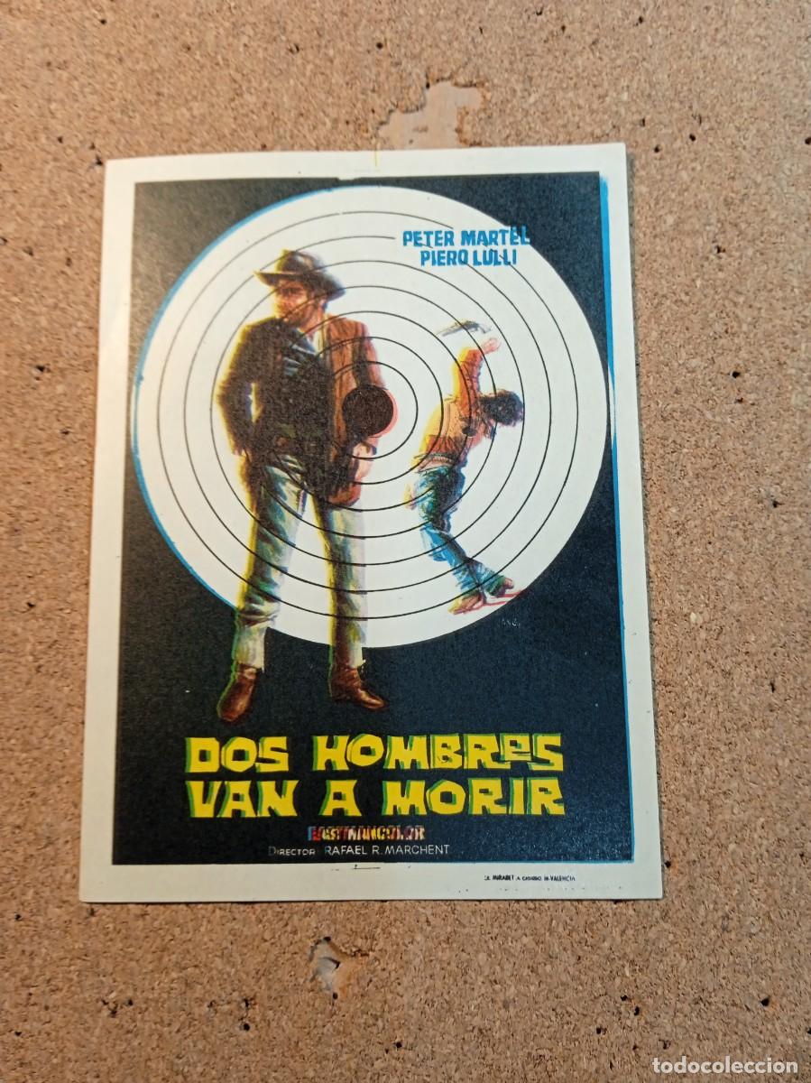 Cinema: FOLLETO DE MANO SIN PUBLICIDAD DOS HOMBRES VAN A MORIR