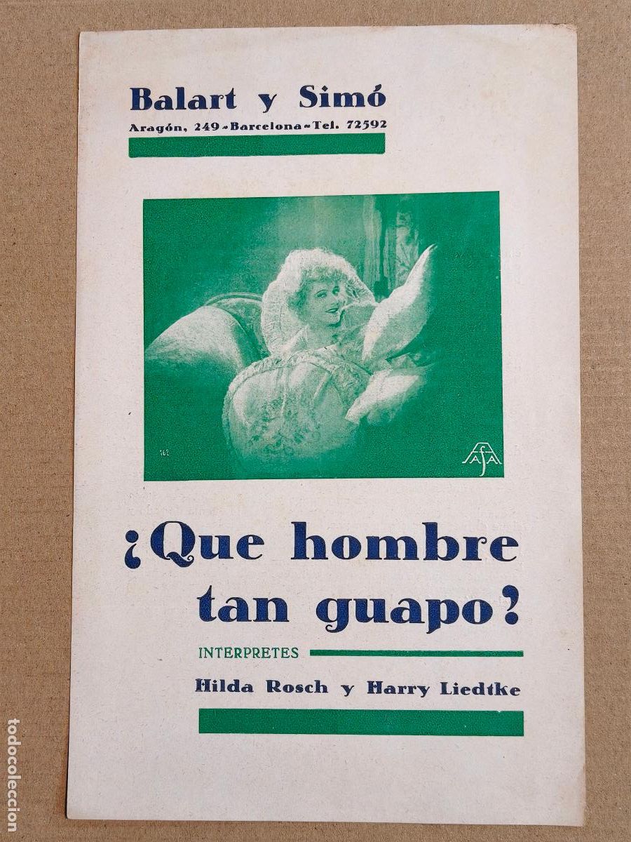 Cinema: QUE HOMBRE TAN GUAPO EXCLUSIVA BALART I SIMO PROGRAMA DE CINE 1931
