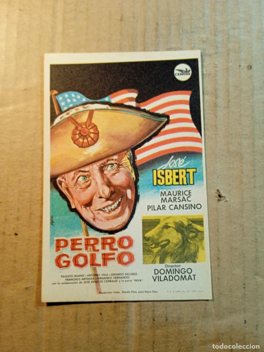  Flyers Publicitaires de films Anciens: FOLLETO DE MANO SIN PUBLICIDA PERRO GOLFO