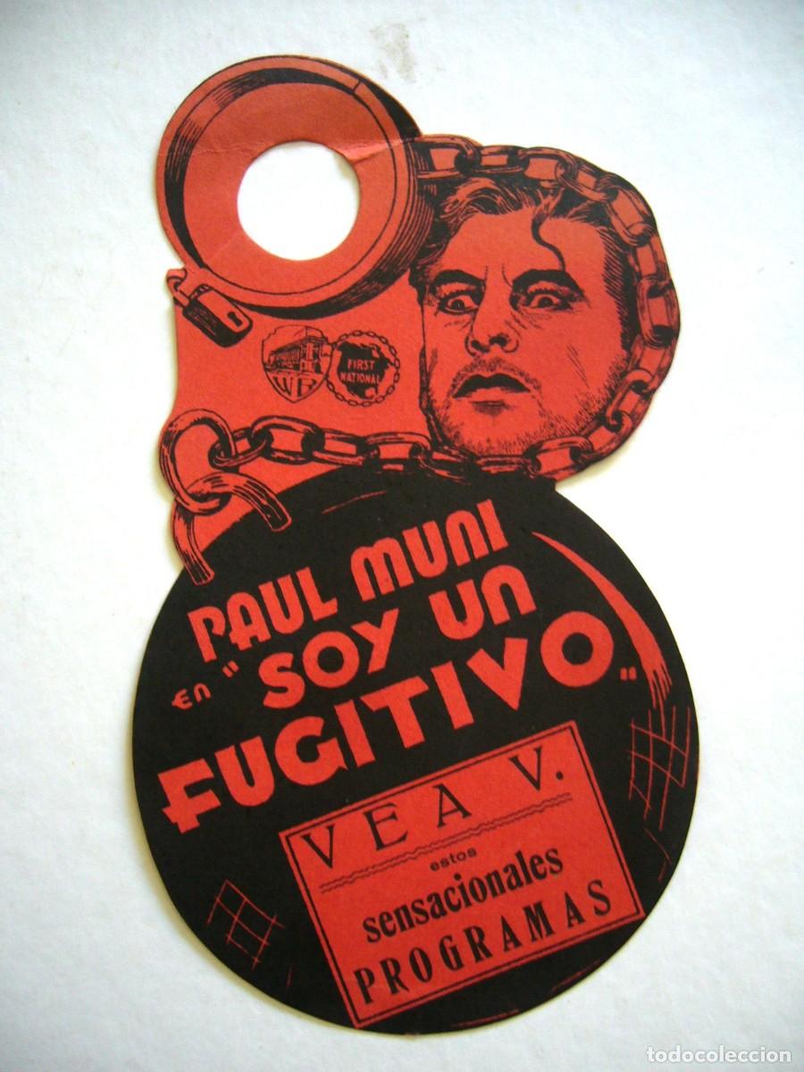 Folhetos de m&atilde;o de filmes antigos de cinema: SOY UN FUGITIVO con PAUL MUNI TROQUELADO