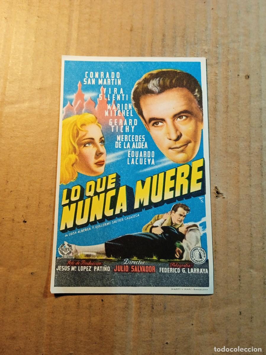 Folhetos de m&atilde;o de filmes antigos de cinema: FOLLETO DE MANO SIN PUBLICIDAD LO QUE NUNCA MUERE