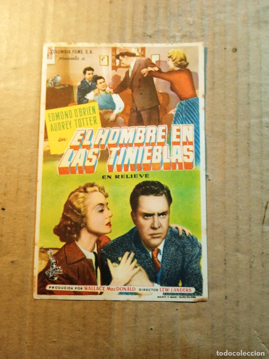 Cinema: FOLLETO DE MANO SIN PUBLICIDAD EL HOMBRE EN LAS TINIEBLAS