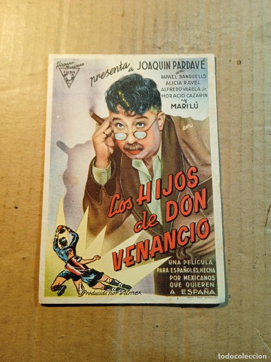  Foglietti di film di film antichi di cinema: FOLLETO DE MANO SIN PUBLICIDAD LOS HIJOS DE DON VENANCIO