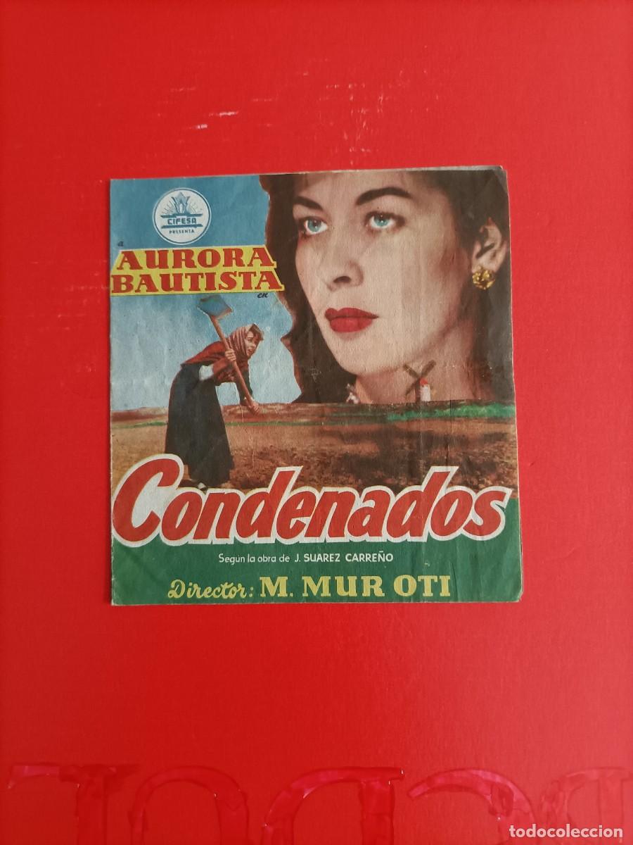 Cine: CONDENADOS. AURORA BAUTISTA, JOS&Eacute; SUAREZ, ES DOBLE S/P.