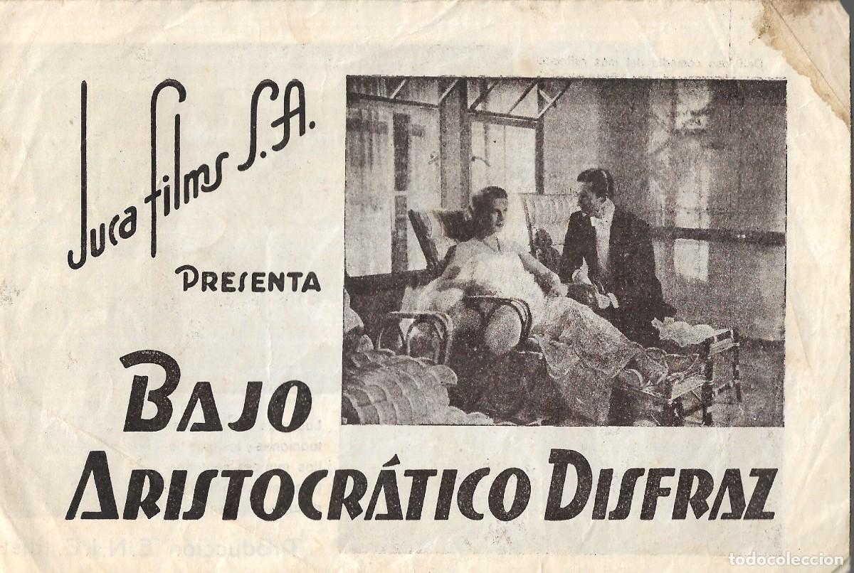 Cine: PN - PROGRAMA DOBLE - BAJO ARISTOCR&Aacute;TICO DISFRAZ - ASSIA NORIS, VITTORIO DE SICA - CINE GOYA - 1939.
