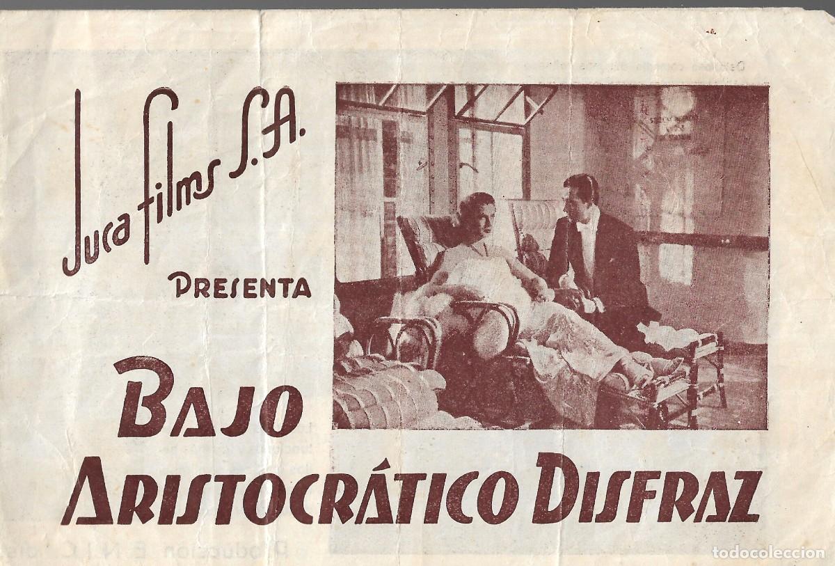 Cine: PG - PROGRAMA DOBLE - BAJO ARISTOCR&Aacute;TICO DISFRAZ - ASSIA NORIS, VITTORIO DE SICA - IDEAL - 1939.