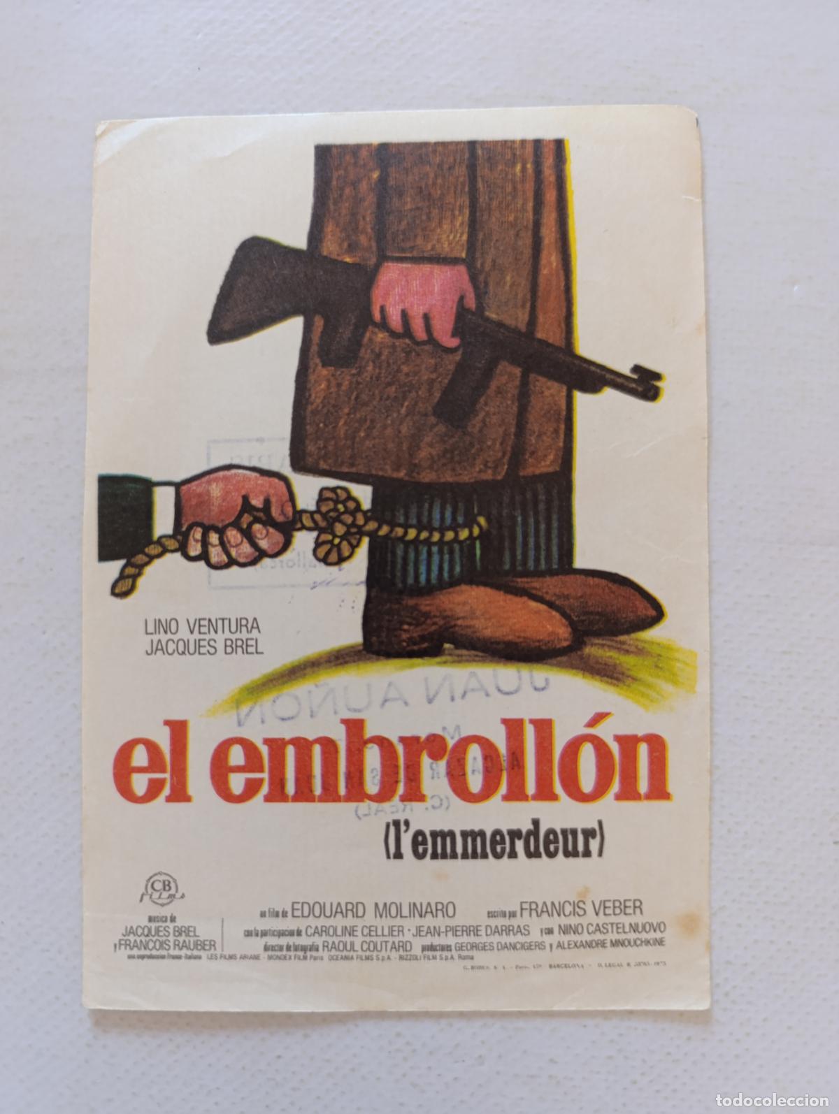 Cine: FOLLETO DE MANO - EL EMBROLLON (L'EMMERDEUR) - LINO VENTURA, JACQUES BREL (148M)