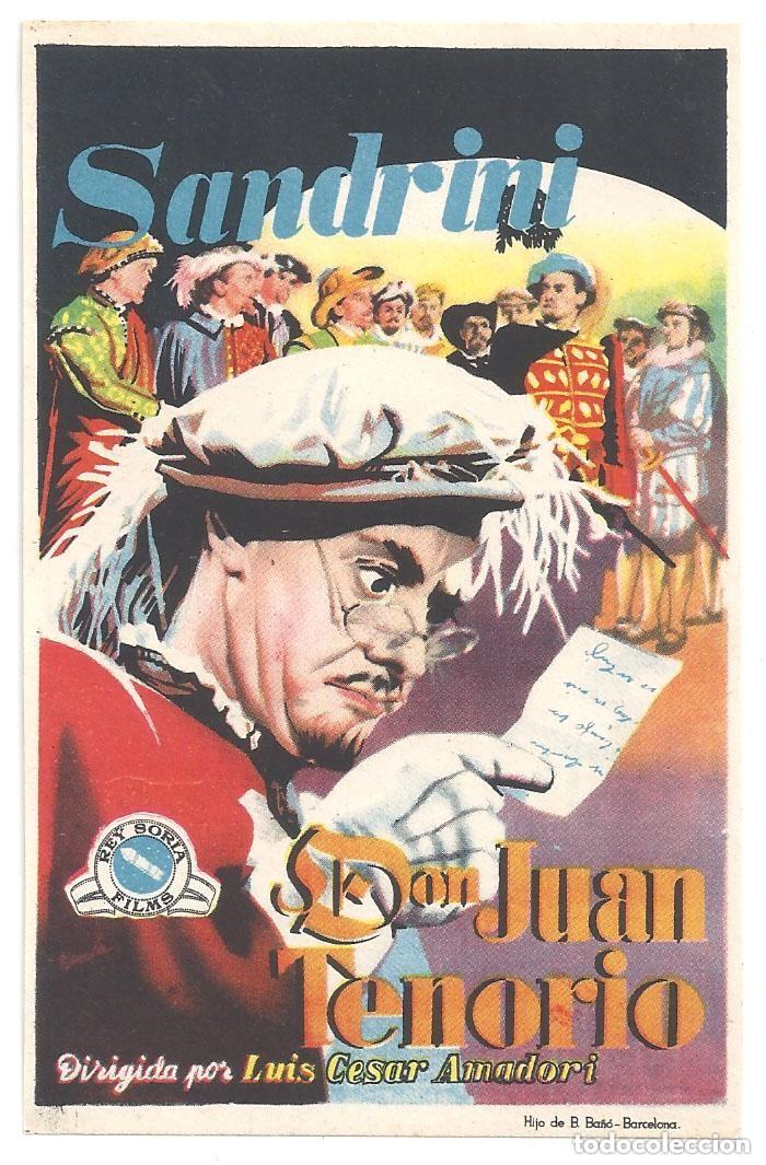 Cine: DON JUAN TENORIO PROGRAMA SENCILLO REY SORIA LUIS SANDRINI raro