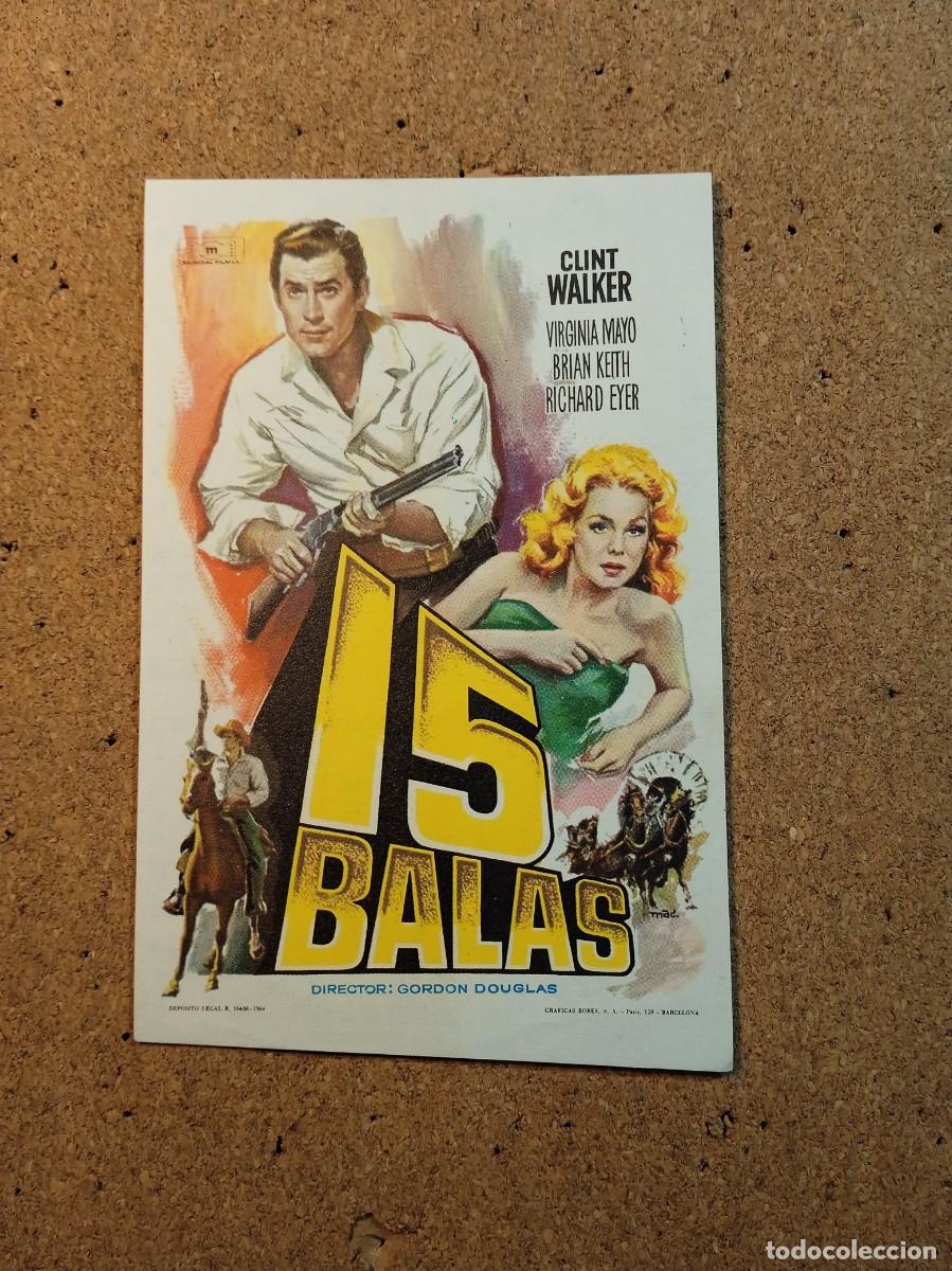 Cine: FOLLETO DE MANO CON PUBLICIDAD 15 BALAS