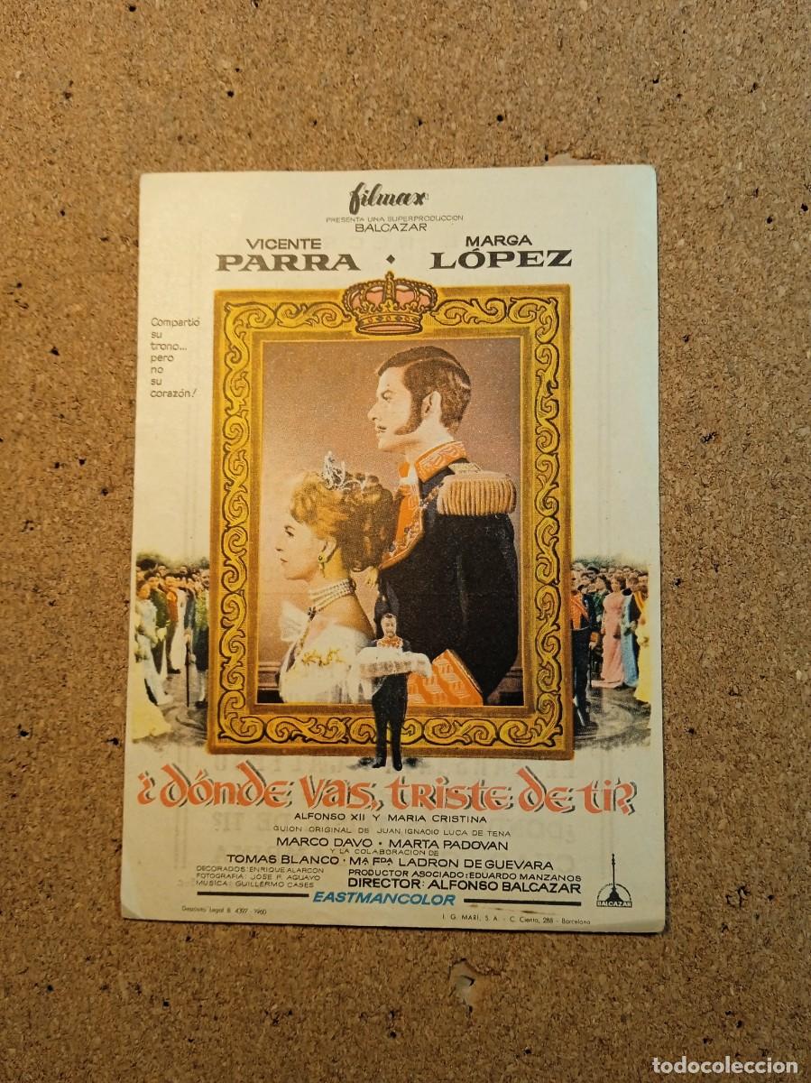 Cine: FOLLETO DE MANO CON PUBLICIDAD &iquest; DONDE VAS TRISTE DE TI ?