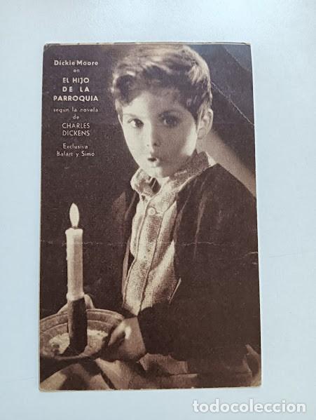 Cine: EL HIJO DE LA PARROQUIA PROGRAMA TARJETA DICKIE MOORE CHARLES DICKENS