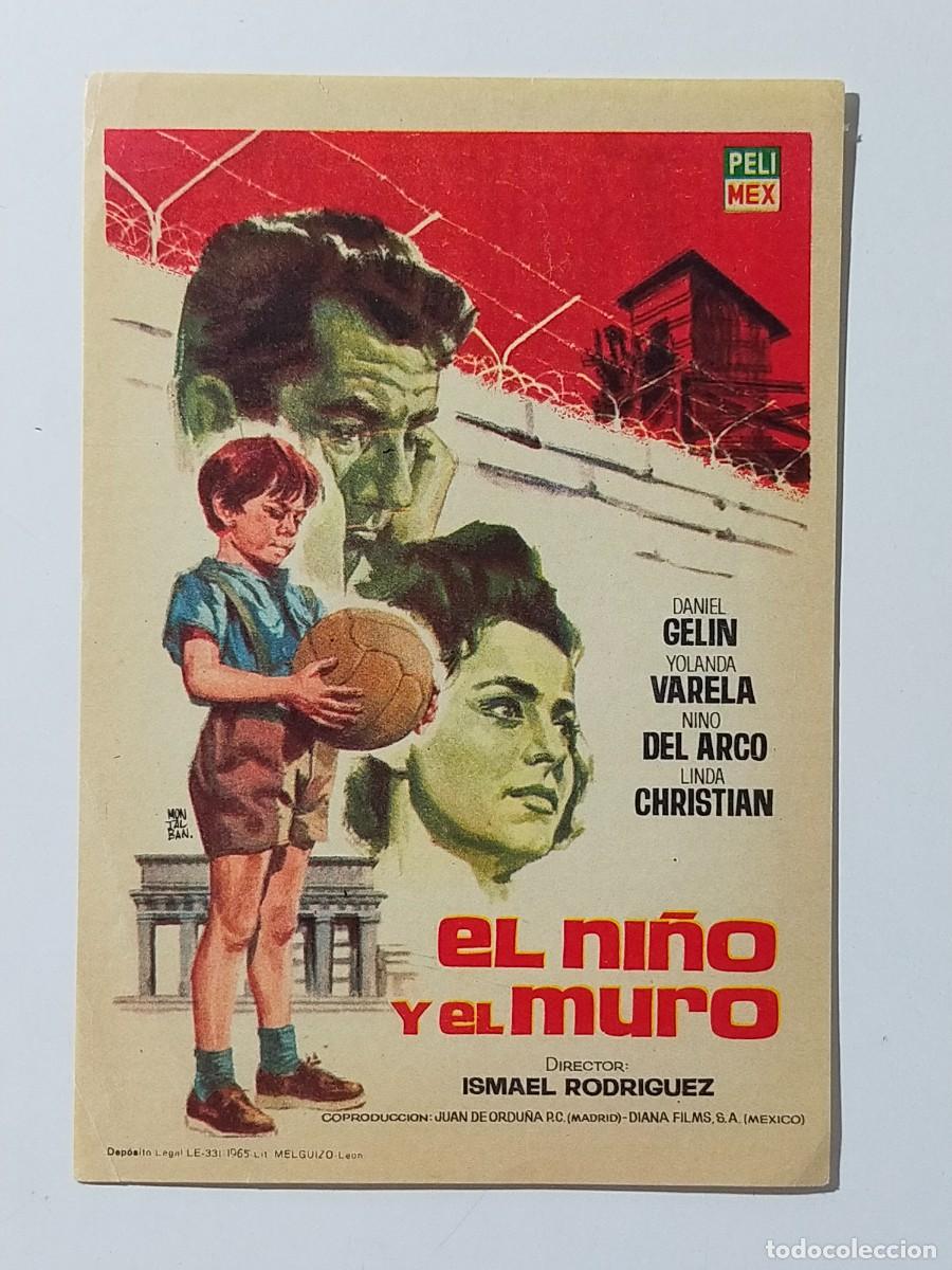 Cine: Programa Sencillo Orig: EL NI&Ntilde;O Y EL MURO. Daniel G&eacute;lin, Yolanda Varela - Sin cine impreso.
