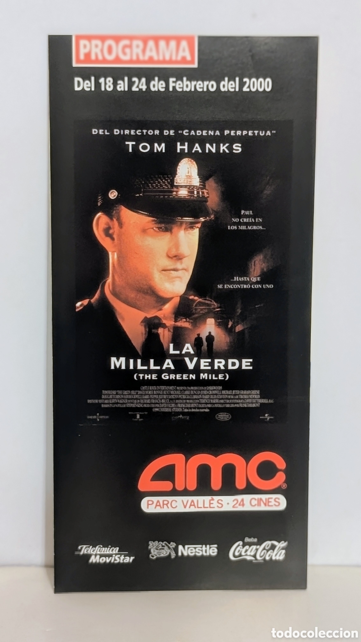 Cine: Programa de cine Estreno pel&iacute;cula. LA MILLA VERDE. 2000. THE GREEN MILE. TOM HANKS