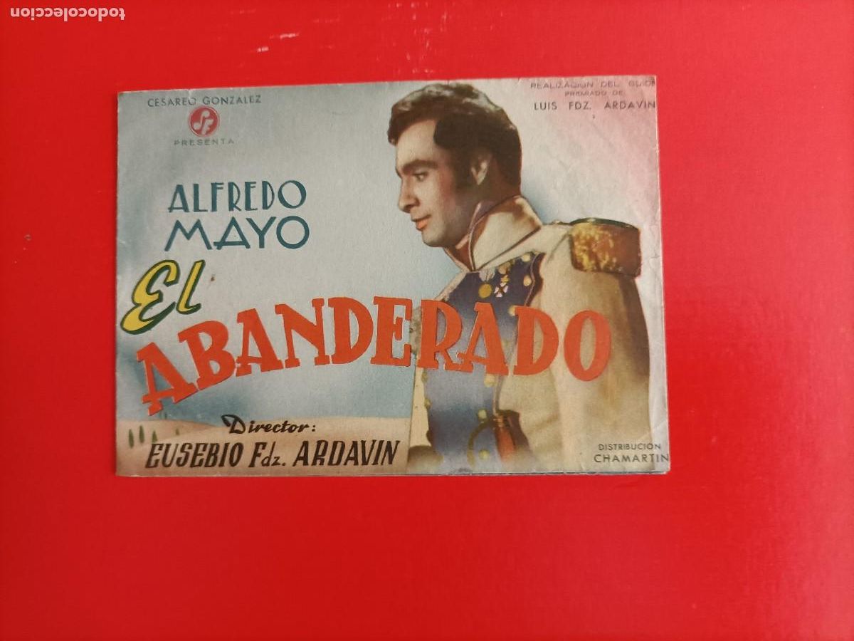 Cine: EL ABANDERADO. C/P. CINE TORCAL. ALFREDO MAYO, DOBLE PERFECTO ESTADO.