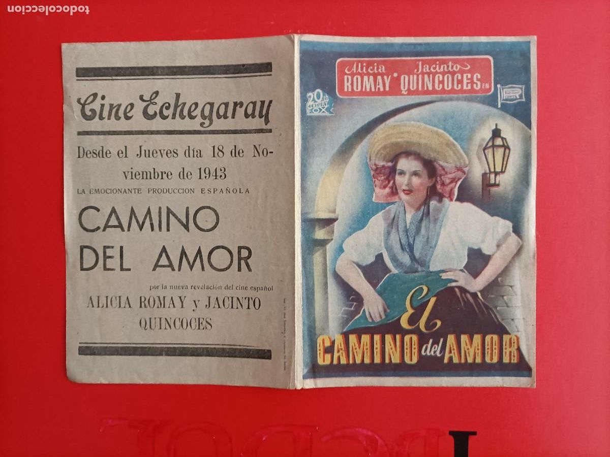 Cine: EL CAMINO DEL AMOR. C/P. CINE ECHEGARAY, IMPRENTA JOS&Eacute; SABADEL, BARNA. COMO NUEVO.