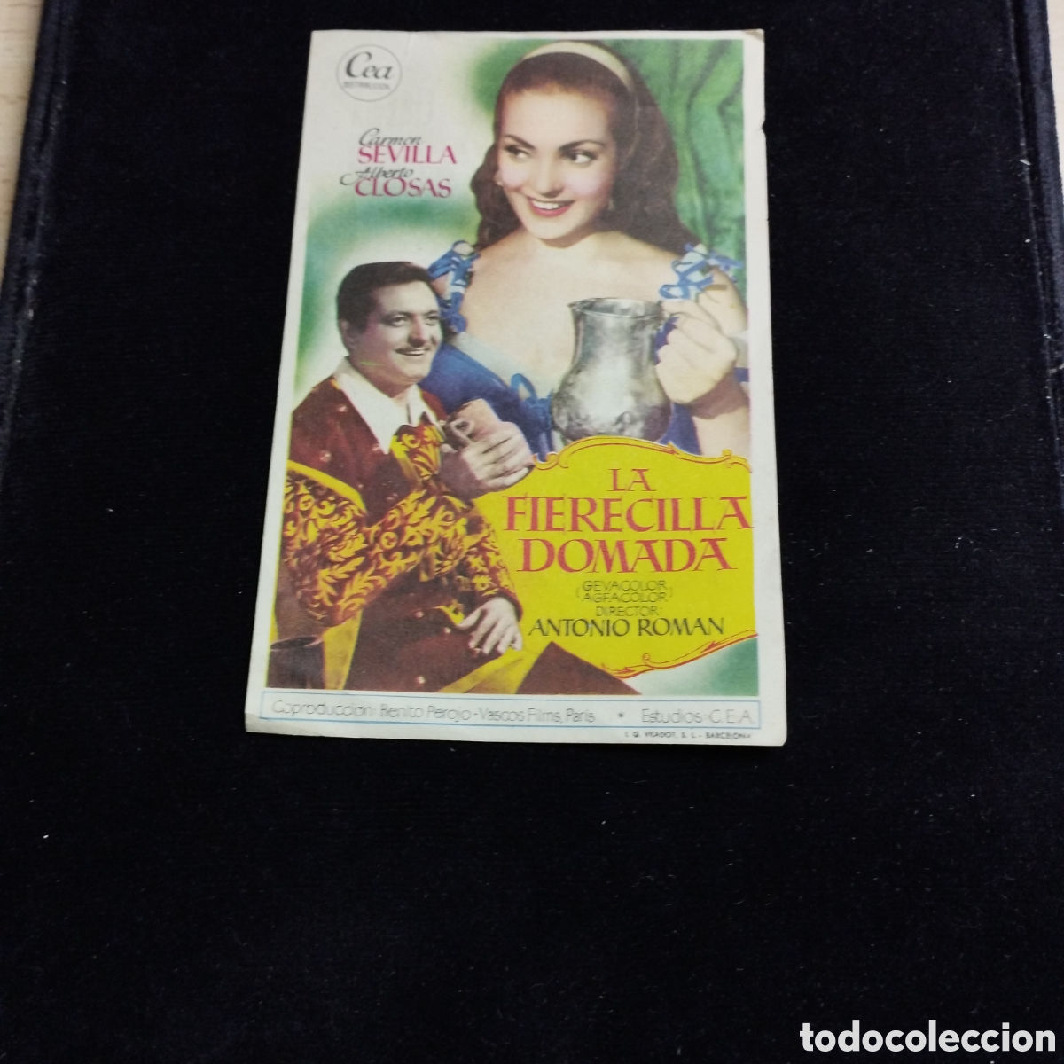 Cine: Programa de cine sencillo. La fierecilla domada. Carmen Sevilla.. Alberto Closas. 1956. Monumental.