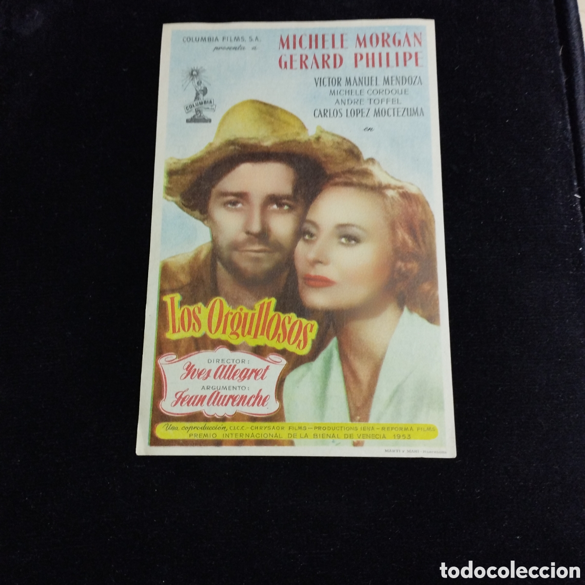 Cine: Programa de cine sencillo. Los orgullosos. Michele Morgan. Gerard Philipe. 1955. Cine Clav&eacute;.