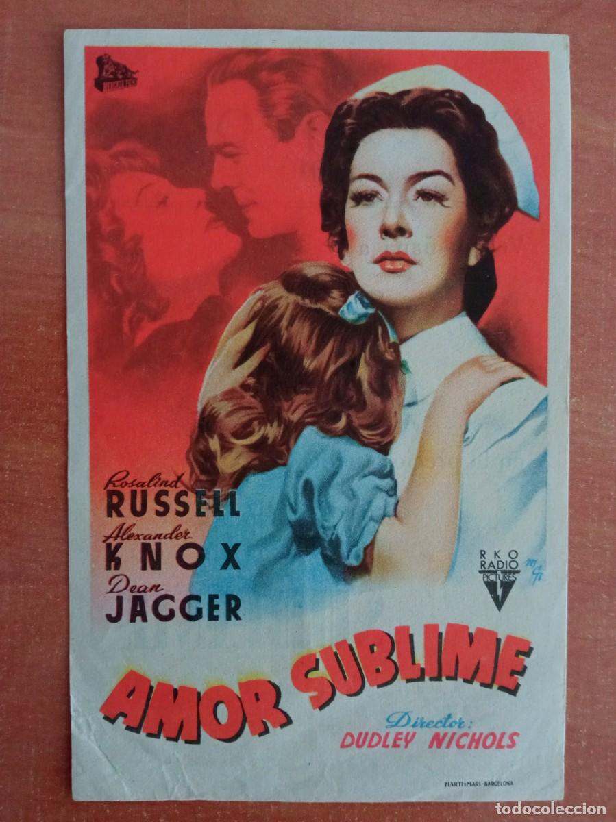 Folhetos de m&atilde;o de filmes antigos de cinema: AMOR SUBLIME, ROSALIND RUSSELL, DISTRIBUIDORA BENGALA, CINE ASTORIA, JAD&Uacute;, CEUTA