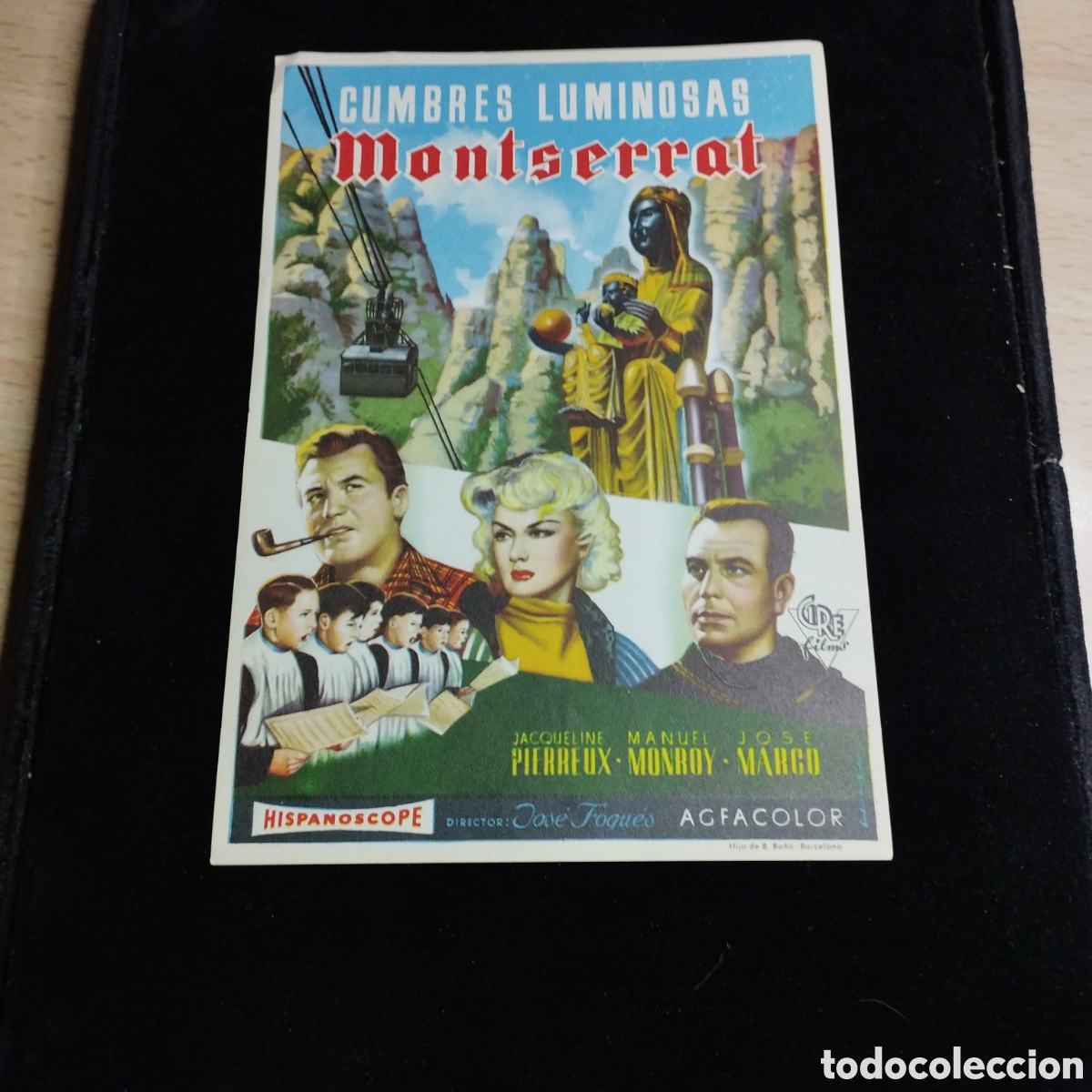 Cine: Programa de cine sencillo, grande. Cumbres luminosas Montserrat. Manuel Monroy. Jos&eacute; Marco.