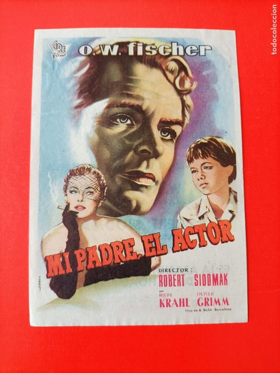Cine: MI PADRE EL ACTOR. C/P. CINE GOYA, EST&Aacute; NUEVO. O.W. FISCHER,