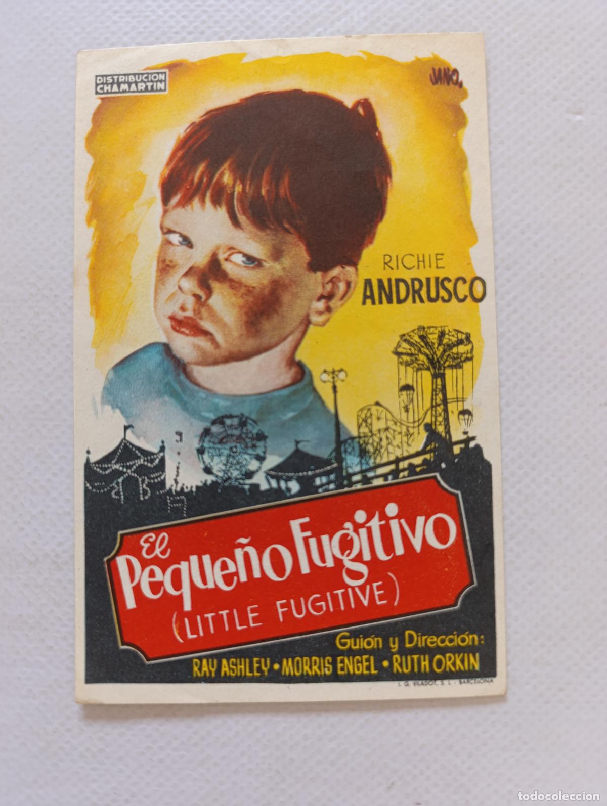Cine: FOLLETO DE MANO - EL PEQUE&Ntilde;O FUGITIVO (LITTLE FUGITIVE) - RICHIE ANDRUSCO - SIN PUBLICIDAD (150D)