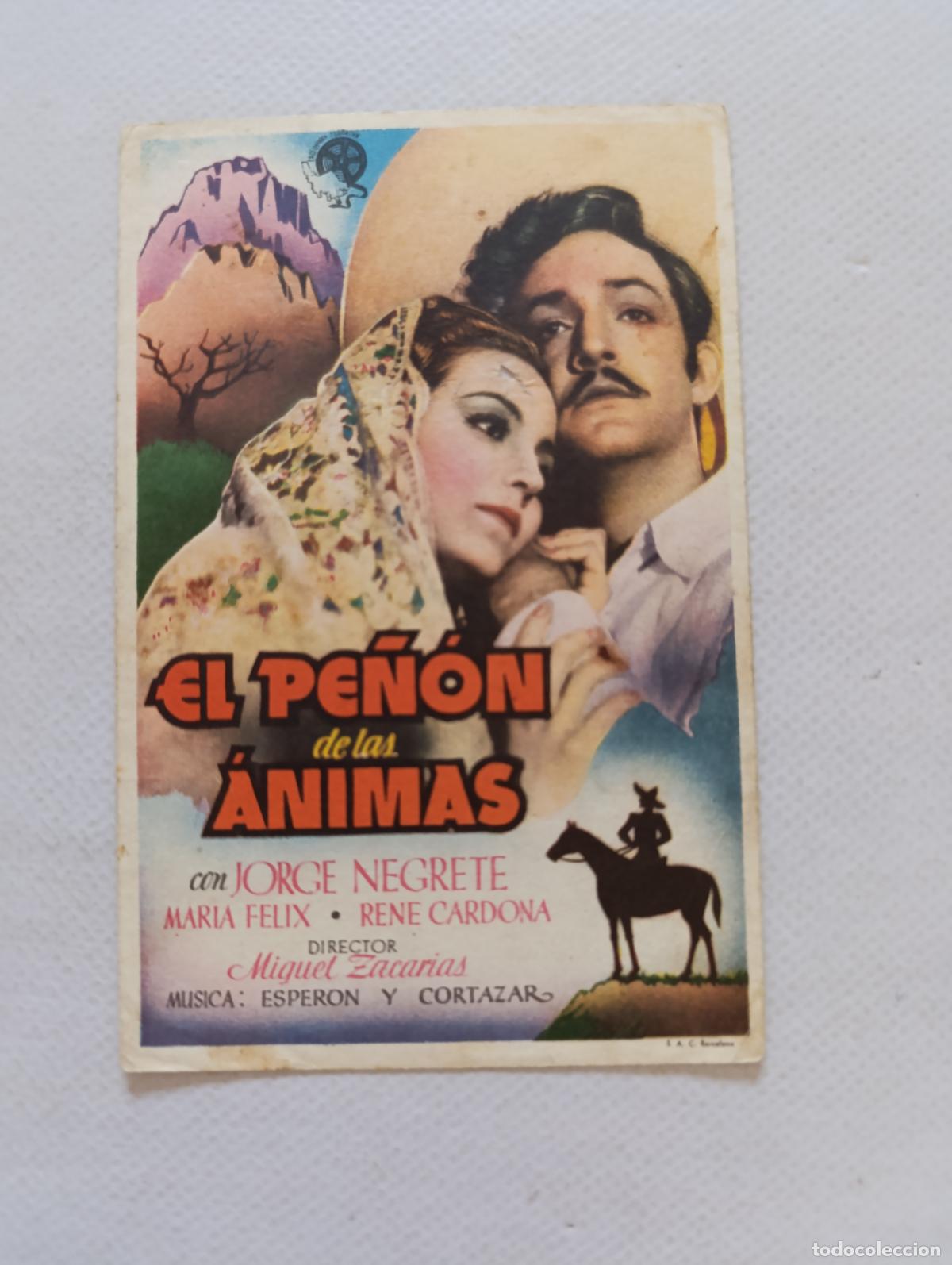 Cine: FOLLETO DE MANO - EL PE&Ntilde;ON DE LAS ANIMAS - JORGE NEGRETE (150D)