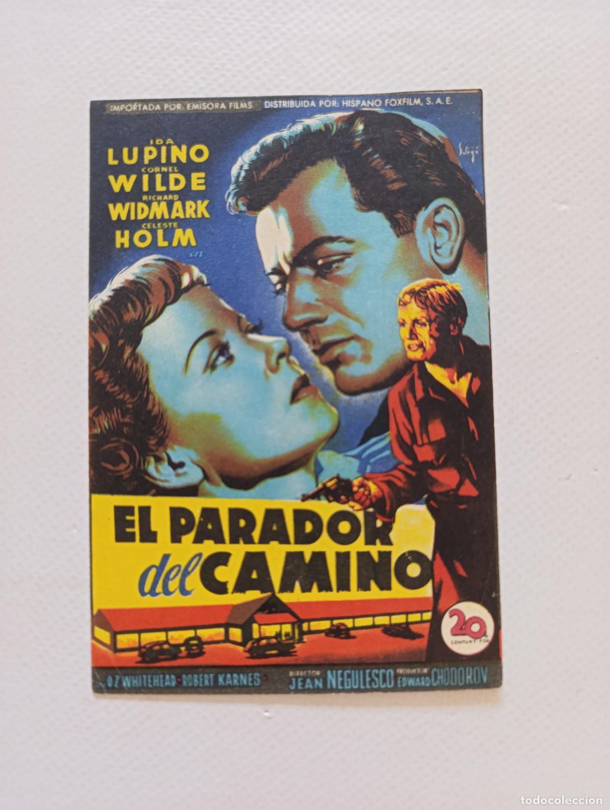Cine: FOLLETO DE MANO - EL PARADOR DEL CAMINO - IDA LUPINO, CORNEL WILDE - SIN PUBLICIDAD (150D)