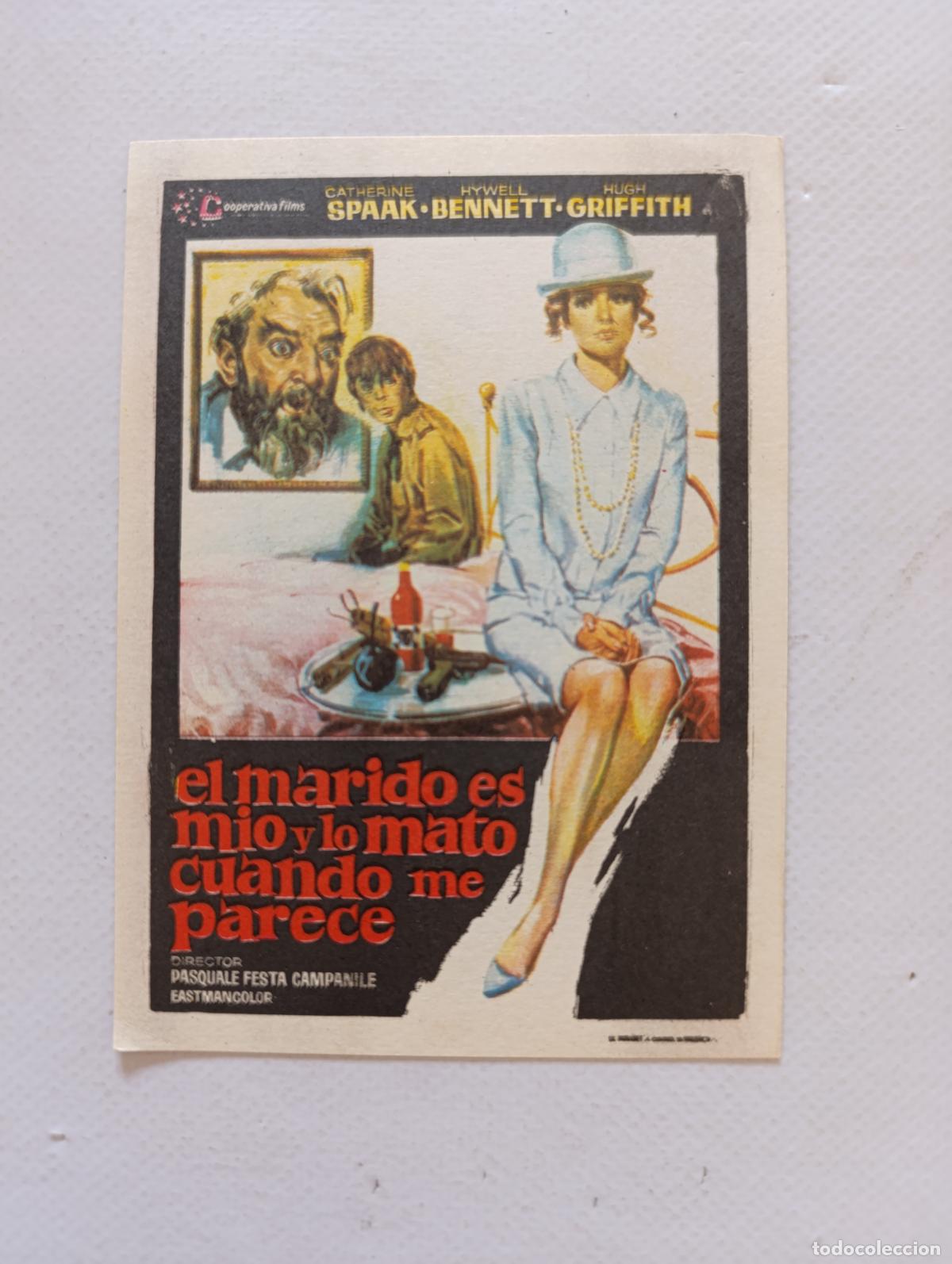 Cine: FOLLETO DE MANO - EL MARIDO ES MIO Y LO MATO CUANDO ME PARECE - SIN PUBLICIDAD (150F)