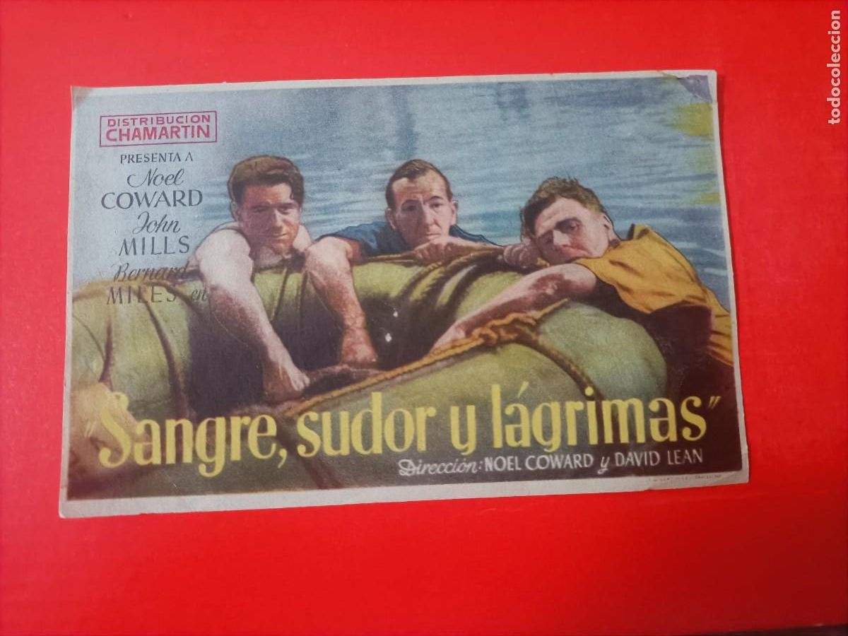 Cine: SANGRE SUDOR Y L&Aacute;GRIMAS. C/P. CINE AVENIDA, M&Aacute;LAGA. JOHN MILLS. NOEL COWARD.