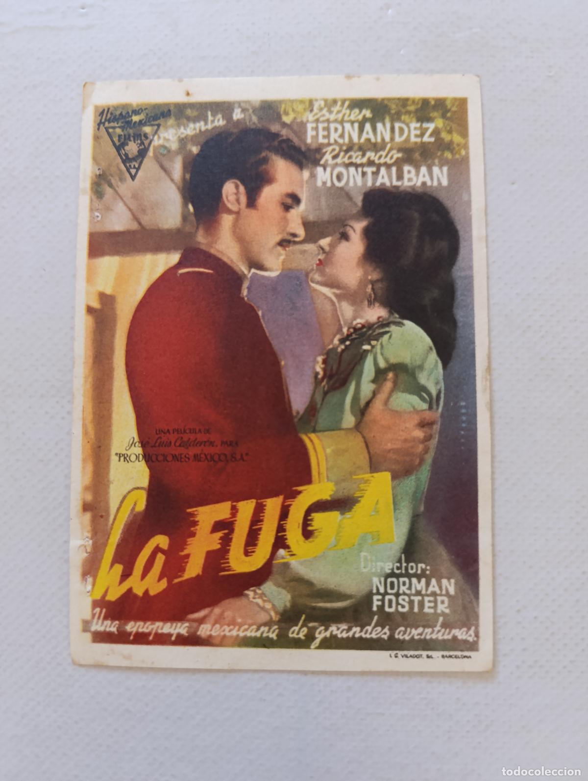 Cine: FOLLETO DE MANO - LA FUGA - ESTHER FERNANDEZ, RICARDO MONTALBAN - SIN PUBLICIDAD (150G)