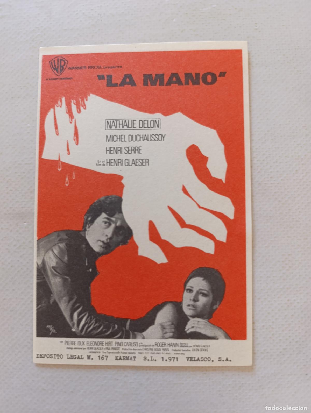 Cine: FOLLETO DE MANO - LA MANO - NATHALIE DELON - SIN PUBLICIDAD (150G)