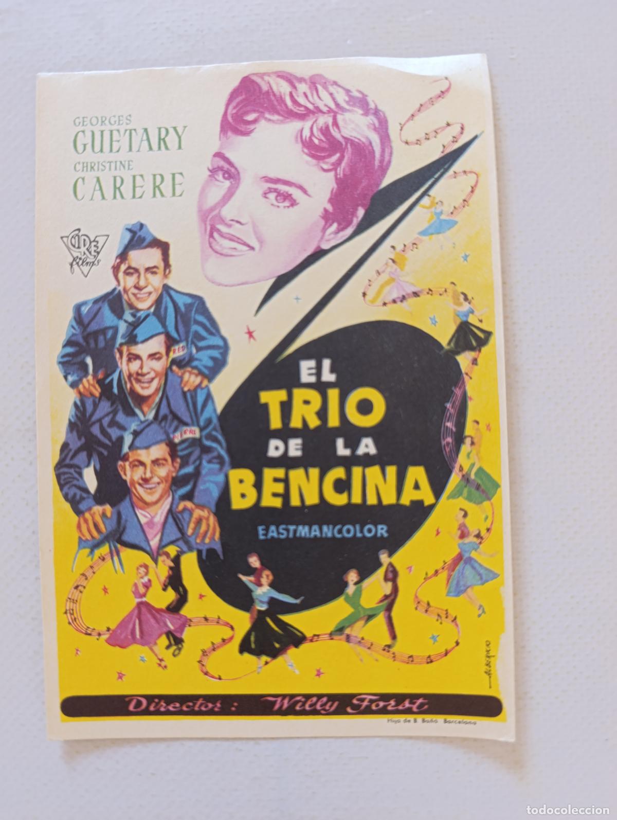 Cine: FOLLETO DE MANO - EL TRIO DE LA BENCINA - GEORGES GUETARY - SIN PUBLICIDAD (150H)