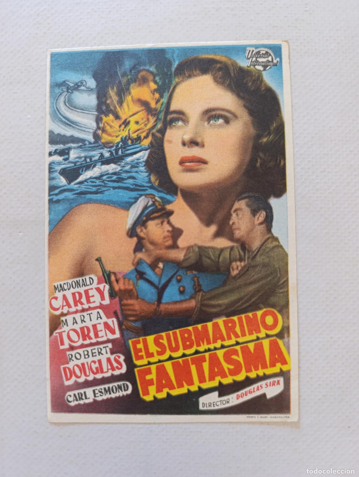Cine: FOLLETO DE MANO - EL SUBMARINO FANTASMA - MACDONALD CAREY - SIN PUBLICIDAD (150H)