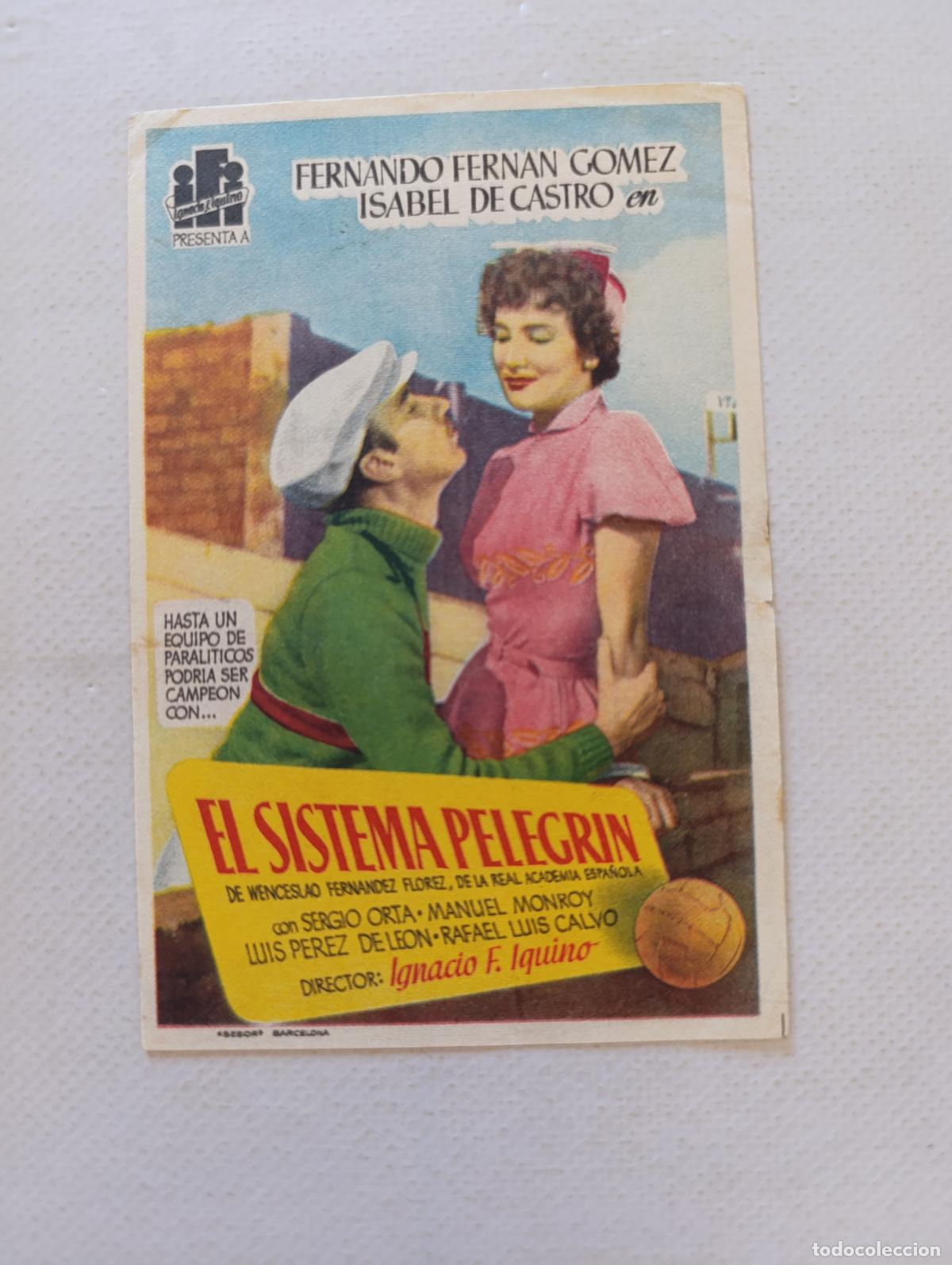 Cine: FOLLETO DE MANO - EL SISTEMA PELEGRIN - FERNANDO FERNAN GOMEZ - SIN PUBLICIDAD (150H)